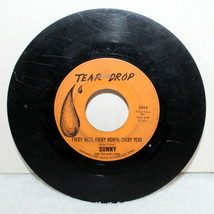 Sunny ~ Talk To Me + Every Week, Month, Year ~ 45 RPM Record ~ Tear Drop... - £8.00 GBP