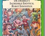 Doctor Drabble&#39;s Incredible Identical Robot Innovation Brouwer, Sigmund - £2.34 GBP