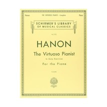 The Virtuoso Pianist in Sixty Exercises for the Piano: For the Acquireme... - £8.27 GBP