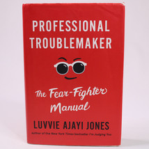 SIGNED Professional Troublemaker Luvvie Ajayi Jones 1st ED Hardcover Book w/DJ - £15.07 GBP