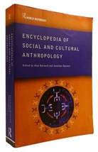 Alan Barnard, Jonathan Spencer Encyclopedia Of Social And Cultural Anthropology - $125.95