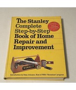 The Stanley Complete Step-by-Step Book of Home Repair and Improvement 1993 - $9.49