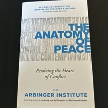 The Anatomy of Peace: Resolving the Heart of Conflict, The Arbinger Institute, V - £13.92 GBP
