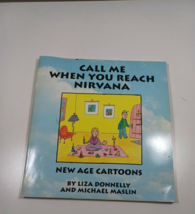 call me when you reach nirvana new age cartoons by liza donnelly 1995 paperback - £4.69 GBP