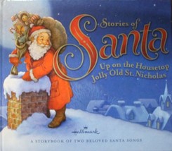 Stories of Santa Up on the Housetop-Jolly Old St. Nicholas-Hallmark Edit... - $3.50