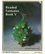Beaded Fantasies Beading Craft Book V Vintage Christmas Tree Ornaments - £5.49 GBP