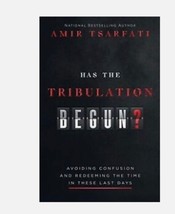 Has the Tribulation Begun?: Avoiding Confusion and Redeeming the Time in These - £11.12 GBP