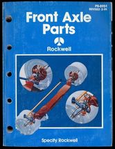ROCKWELL FRONT AXLE PARTS - PB-8951 revised 1991 - Medium &amp; Heavy TRUCKS... - $22.72
