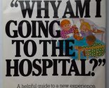 Why Am I Going to the Hospital Livingston, Carole - £2.37 GBP