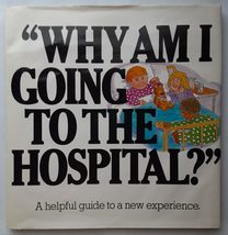 Why Am I Going to the Hospital Livingston, Carole - £2.28 GBP