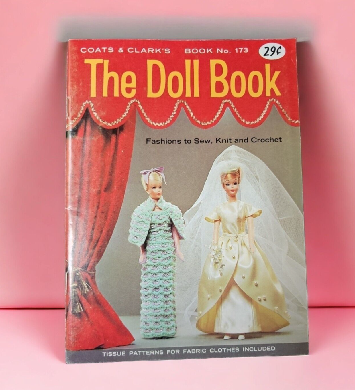 1966 Coats & Clark VTG Doll Book No 173 Barbie Fashions to Sew Knit and Crochet - $59.39