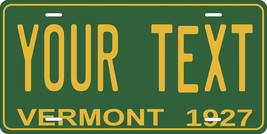 Vermont 1927 Personalized Cutoms Novelty Tag Vehicle Car Auto License Plate - $16.75