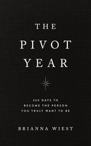 The Pivot Year: 365 Days To Become The Person You Truly Want To Be (English) - £11.40 GBP