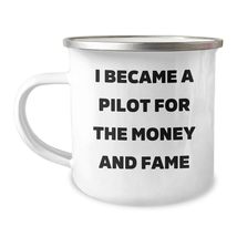 Pilot&#39;s Funny Camping Mug Gift for Birthday, &#39;I Became A Pilot For The M... - £18.69 GBP