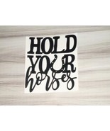 Matte black horse quote decal 5 inches tall 4.50 inches wide - $6.00