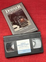 Across Donner Summit Southern Pacific Pentrex VHS Tape Train Railroad - £9.35 GBP