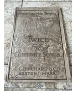 Antique 1917 I Hear America Singing Twice 55 Community Songs Songbook - $342.69 MXN