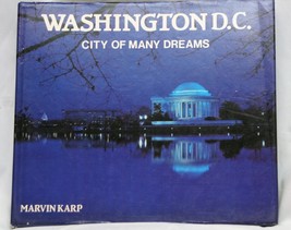 Washington D.C. City of Many Dreams 1983 Marvin Karp 1st English Publica... - $4.36
