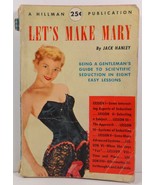 Let&#39;s Make Mary by Jack Hanley Illust Charles L. McCann 1948 - £3.18 GBP