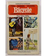 Two Wheel Travel Bicycle Camping and Touring by Peter Tobey - £4.78 GBP