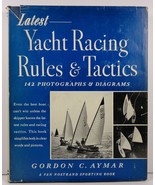 Yacht Racing Rules and Tactics by Gordon C. Aymar  - £6.78 GBP