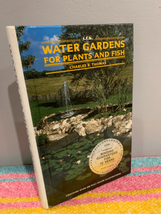 Water Garden Vintage Book-Gardens for Plants and Fish - Hardcover By Tho... - $4.95