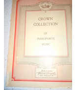 Vintage Crown Collection of Pianoforte Music 1912 - £5.46 GBP