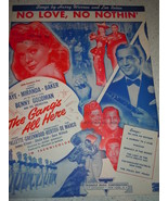 Vintage No Love No Nothin The Gang&#39;s All Here Sheet Music 1943 - £3.11 GBP
