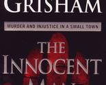 The Innocent Man [Mass Market Paperback] Grisham, John - $2.93
