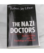The Nazi Doctors: Medical Killing And The Psychology Of Genocide  - £5.43 GBP