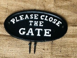 Cast Iron Please Close The Gate Plaque Sign Black &amp; White Fence Decor Oval  - £11.79 GBP