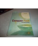 Conquer Pain The Natural Way: A Practical Guide [Paperback] Leon Chaitow - $214.07 MXN