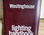 Westinghouse Lighting Handbook - 1974 Spiral Binding - $12.34