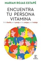 Encuentra Tu Persona Vitamina - Marian Rojas Estape - Nuevo - Envio - £25.83 GBP