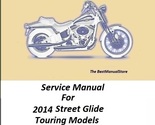 2014 Harley Davidson Street Glide Touring Models Service Manual - $27.95
