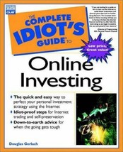 Complete Idiot&#39;s Guide to Online Investing by Douglas Gerlach (1998, Tra... - €9,31 EUR