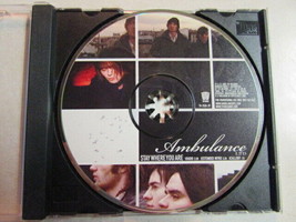 Ambulance Stay Where You Are: Radio, Extended Intro, Callout Promo Cd TV-2635-2P - £4.28 GBP