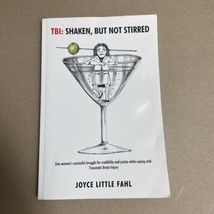 Tbi: Shaken But Not Stirred: One woman&#39;s successful struggle for credibility and - £6.63 GBP