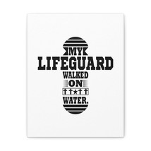  My Lifeguard Walked On Water Matthew 14:29-31 Christian Wall Ar - £59.54 GBP+