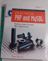 Practical PHP and MySQL: Building Eight Dynamic Web Applications [With C... - £4.67 GBP