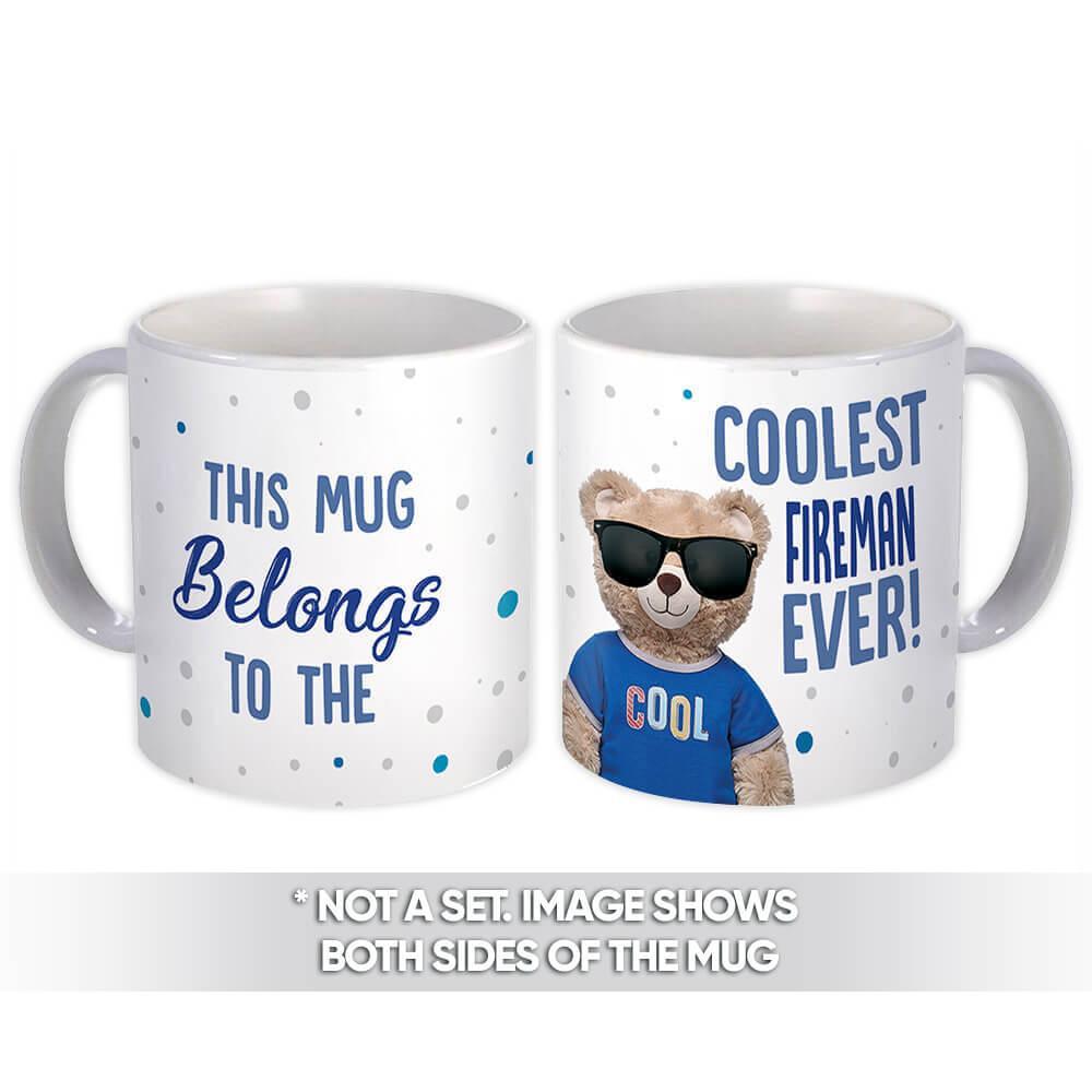 Cool For FIREMAN : Gift Mug Teddy Bear Profession Jobs Occupation Birthday Coole Item image 3