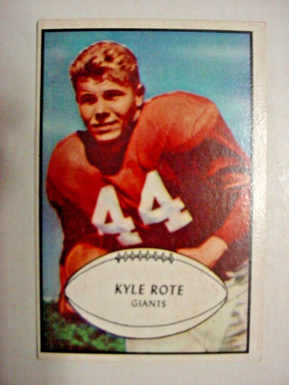 1953 Bowman #25 Kyle Rote-vg+/ex-New York Giants - $25.00