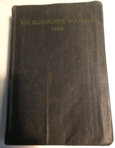 1940 WW2 Navy The Bluejackets Manual 10th Edition United States Naval Institute - £15.73 GBP