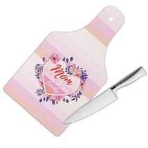 Mom The Heart of The Family : Gift Cutting Board Flower Floral Heart Love Mother - £23.12 GBP