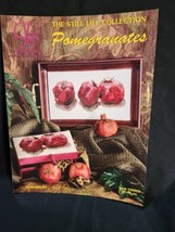 The Still Life Collection “Pomegranates” Cross Stitch Chart Janet Powers - £3.35 GBP