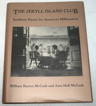 The Jekyll Island Club Southern Haven For America&#39;s Millionaires Hc Dj Book 1989 - £23.36 GBP