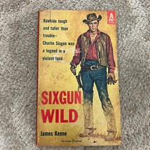 Sixgun Wild by James Keene Pulp Action Western from Avon Books Paperback 1960 - £9.57 GBP