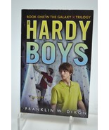 The Hardy Boys Book One of Galaxy X By Franklin W. Dixon - $3.99