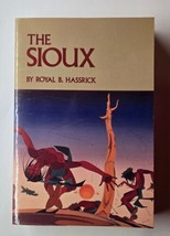 The Sioux Life and Customs of a Warrior Society Royal B. Hassrick Paperback - £7.87 GBP