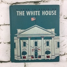 Vintage A Book to Begin on The White House Mary Kay Phelan 1962 ExLib - £9.30 GBP